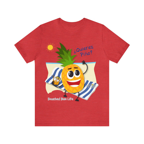 Quieres Piña? Unisex Jersey Short Sleeve Tee