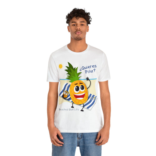 Quieres Piña? Unisex Jersey Short Sleeve Tee