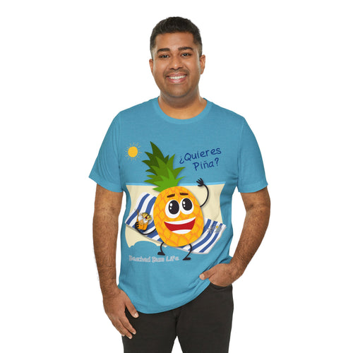 Quieres Piña? Unisex Jersey Short Sleeve Tee