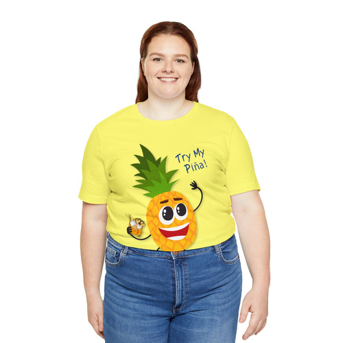 Try My Piña! Unisex Jersey Short Sleeve Tee - B