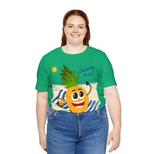 Quieres Piña? Unisex Jersey Short Sleeve Tee