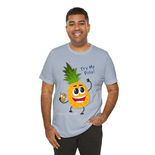 Try My Piña! Unisex Jersey Short Sleeve Tee - B