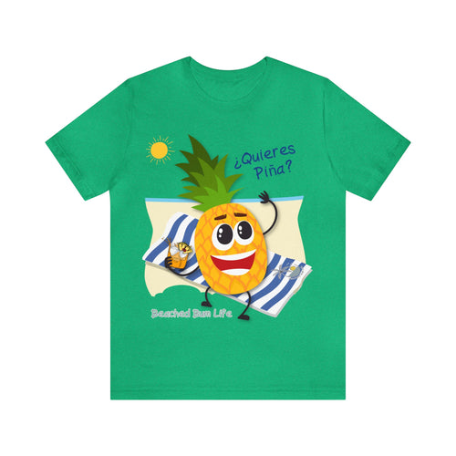 Quieres Piña? Unisex Jersey Short Sleeve Tee