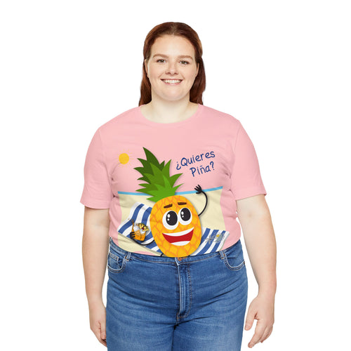 Quieres Piña? Unisex Jersey Short Sleeve Tee