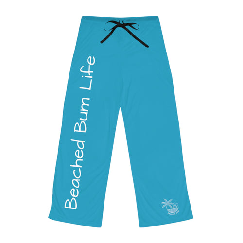 BEACHED BUM LIFE - Women's Pajama Pants (AOP) - TURQUOISE