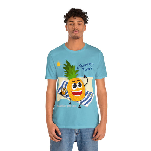 Quieres Piña? Unisex Jersey Short Sleeve Tee